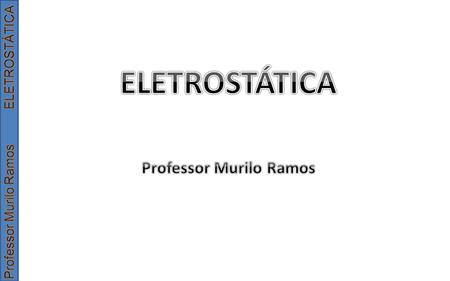 Professor Murilo Ramos