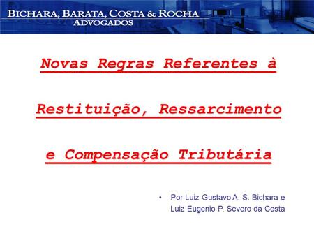 Novas Regras Referentes à Restituição, Ressarcimento