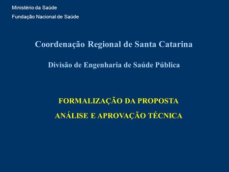 Coordenação Regional de Santa Catarina