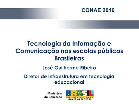 Tecnologia da Infomação e Comunicação nas escolas públicas Brasileiras
