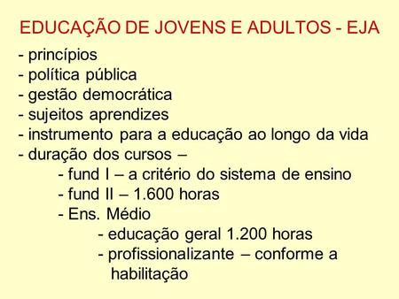 EDUCAÇÃO DE JOVENS E ADULTOS - EJA