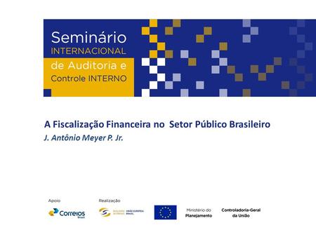 A Fiscalização Financeira no Setor Público Brasileiro