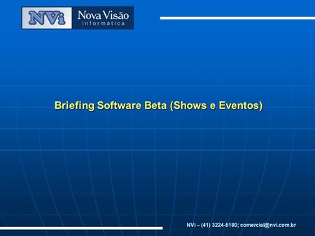 Briefing Software Beta (Shows e Eventos)