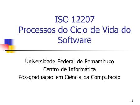 ISO Processos do Ciclo de Vida do Software