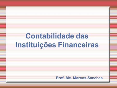 Contabilidade das Instituições Financeiras