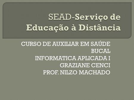 SEAD-Serviço de Educação à Distância