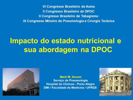 Impacto do estado nutricional e sua abordagem na DPOC