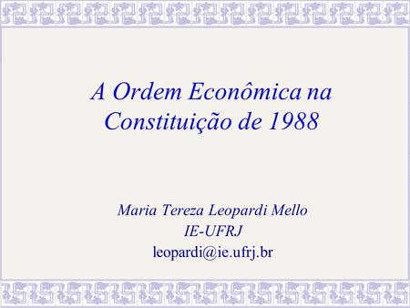 A Ordem Econômica na Constituição de 1988