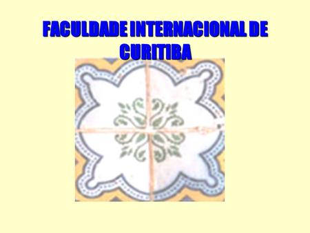 FACULDADE INTERNACIONAL DE CURITIBA