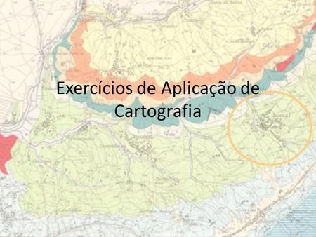 Exercícios de Aplicação de Cartografia