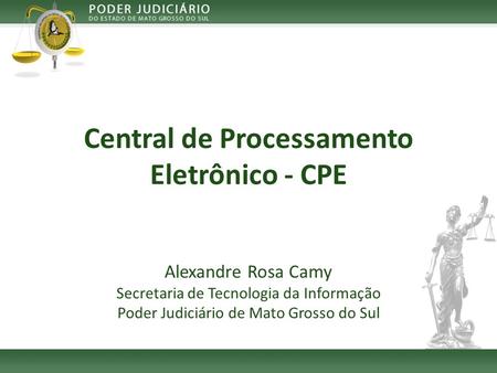 Central de Processamento Eletrônico - CPE