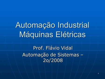 Automação Industrial Máquinas Elétricas