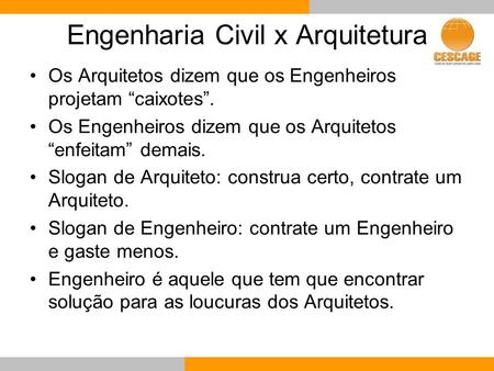 Engenharia Civil x Arquitetura