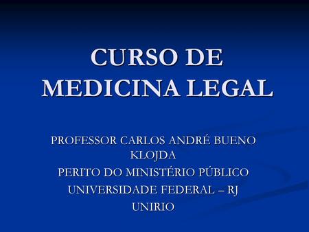 CURSO DE MEDICINA LEGAL