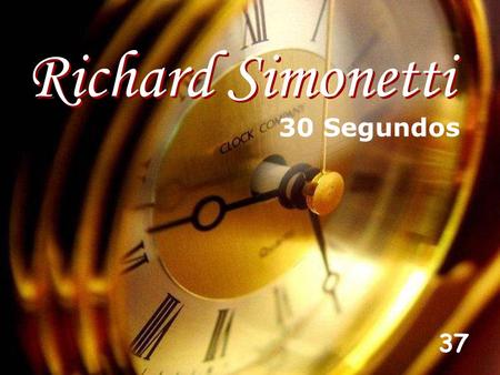   Richard Simonetti 30 Segundos 37.