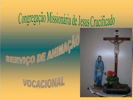 Congregação Missionária de Jesus Crucificado