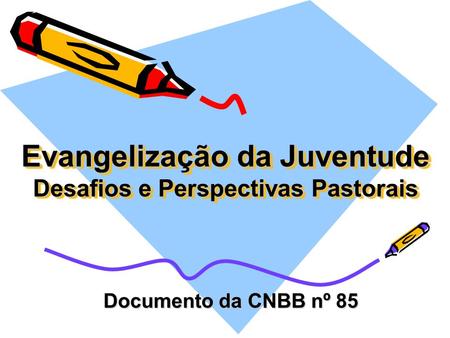 Evangelização da Juventude Desafios e Perspectivas Pastorais