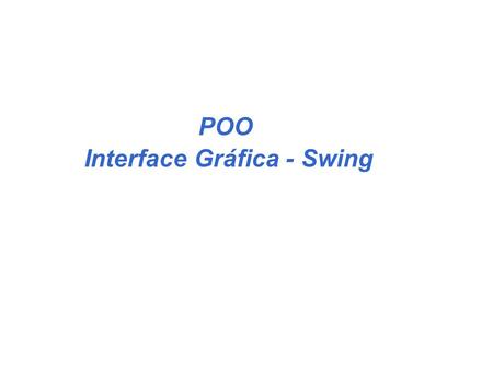 POO Interface Gráfica - Swing