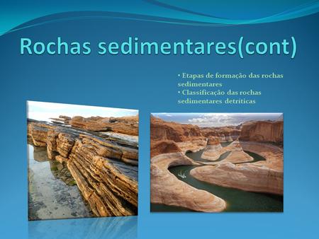 Rochas sedimentares(cont)