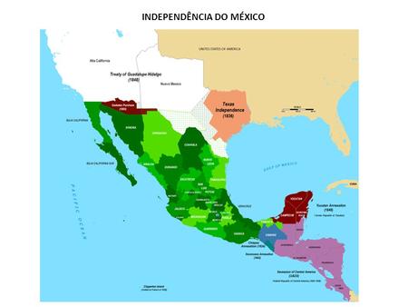 INDEPENDÊNCIA DO MÉXICO