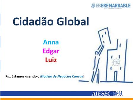 Cidadão Global Anna Edgar Luiz