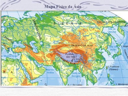 Mapa Físico da Ásia.