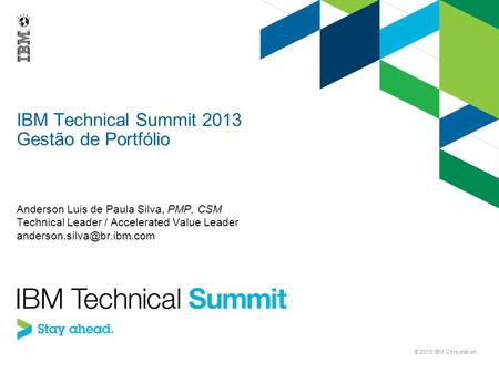 IBM Technical Summit 2013 Gestão de Portfólio