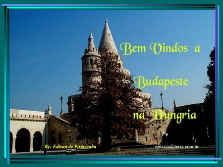 A elegante cidade de Budapeste, formada pelas cidades de Buda e de