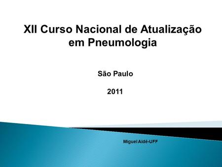XII Curso Nacional de Atualização em Pneumologia