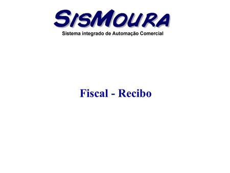 Fiscal - Recibo.