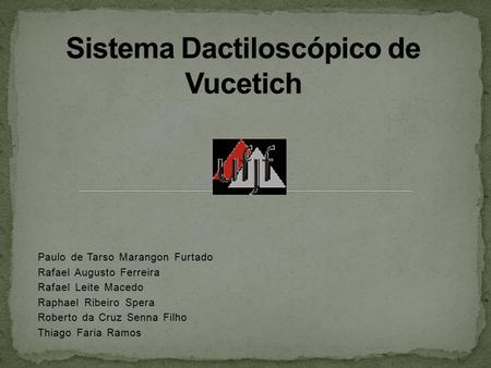 Sistema Dactiloscópico de Vucetich
