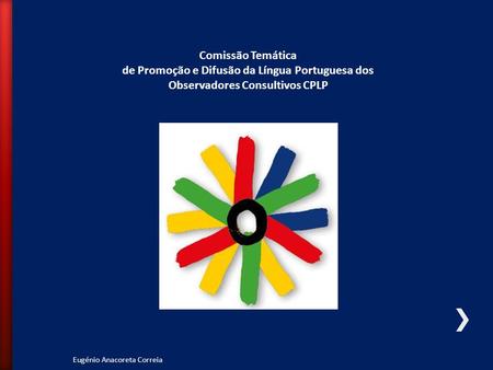 de Promoção e Difusão da Língua Portuguesa dos