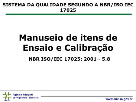 Manuseio de itens de Ensaio e Calibração NBR ISO/IEC 17025: