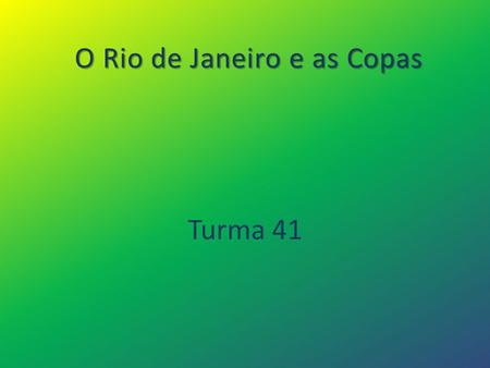 O Rio de Janeiro e as Copas