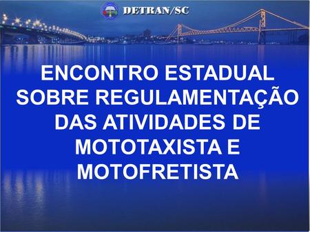 O Papel do DETRAN nos serviços de Mototaxi e Motofrete
