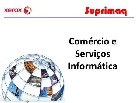 Suprimaq Comércio e Serviços Informática. Suprimaq 1994 – Início da CMF Informática, atuando em venda e manutenção de equipamentos de informática. 1996.