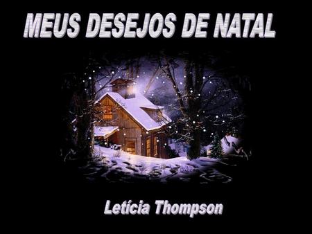 MEUS DESEJOS DE NATAL Letícia Thompson.