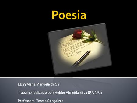 Poesia EB23 Maria Manuela de Sá