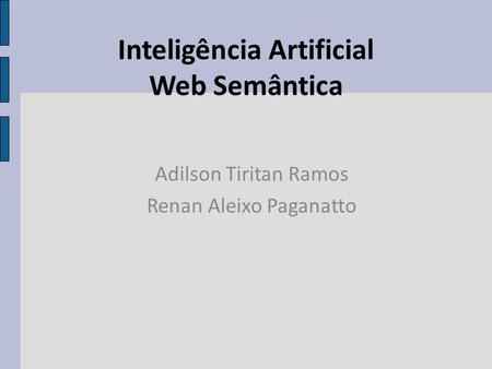 Inteligência Artificial Web Semântica