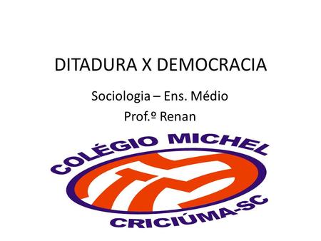 Sociologia – Ens. Médio Prof.º Renan