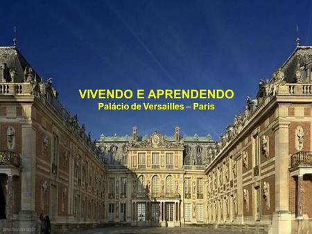 Palácio de Versailles – Paris