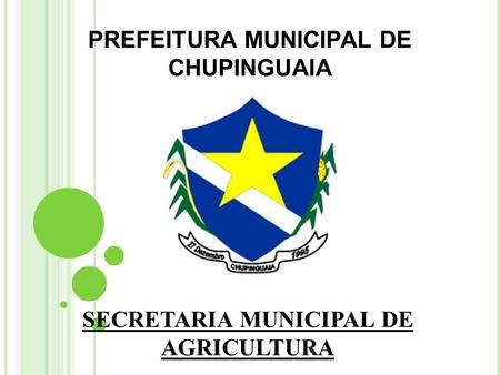 PREFEITURA MUNICIPAL DE CHUPINGUAIA