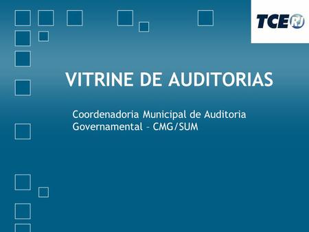 Coordenadoria Municipal de Auditoria Governamental – CMG/SUM
