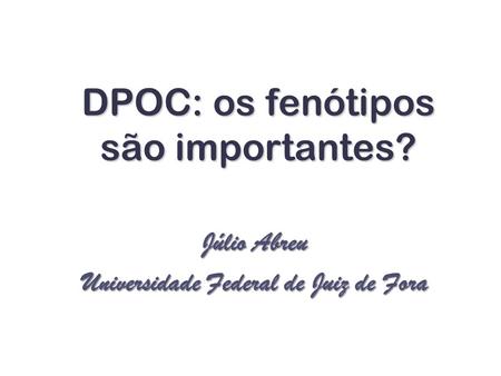 DPOC: os fenótipos são importantes?