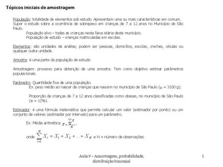Aula 9 - Amostragem, probabilidade, distribuição binomial