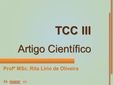 TCC III Artigo Científico Profª MSc. Rita Lírio de Oliveira.