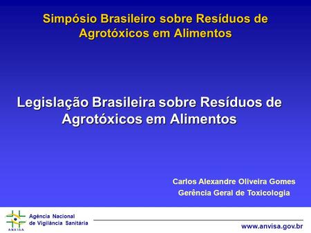 Simpósio Brasileiro sobre Resíduos de Agrotóxicos em Alimentos