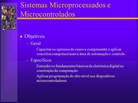 Sistemas Microprocessados e Microcontrolados