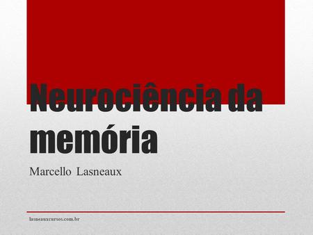 Neurociência da memória