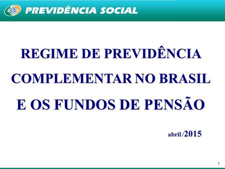 REGIME DE PREVIDÊNCIA SOCIAL NO BRASIL